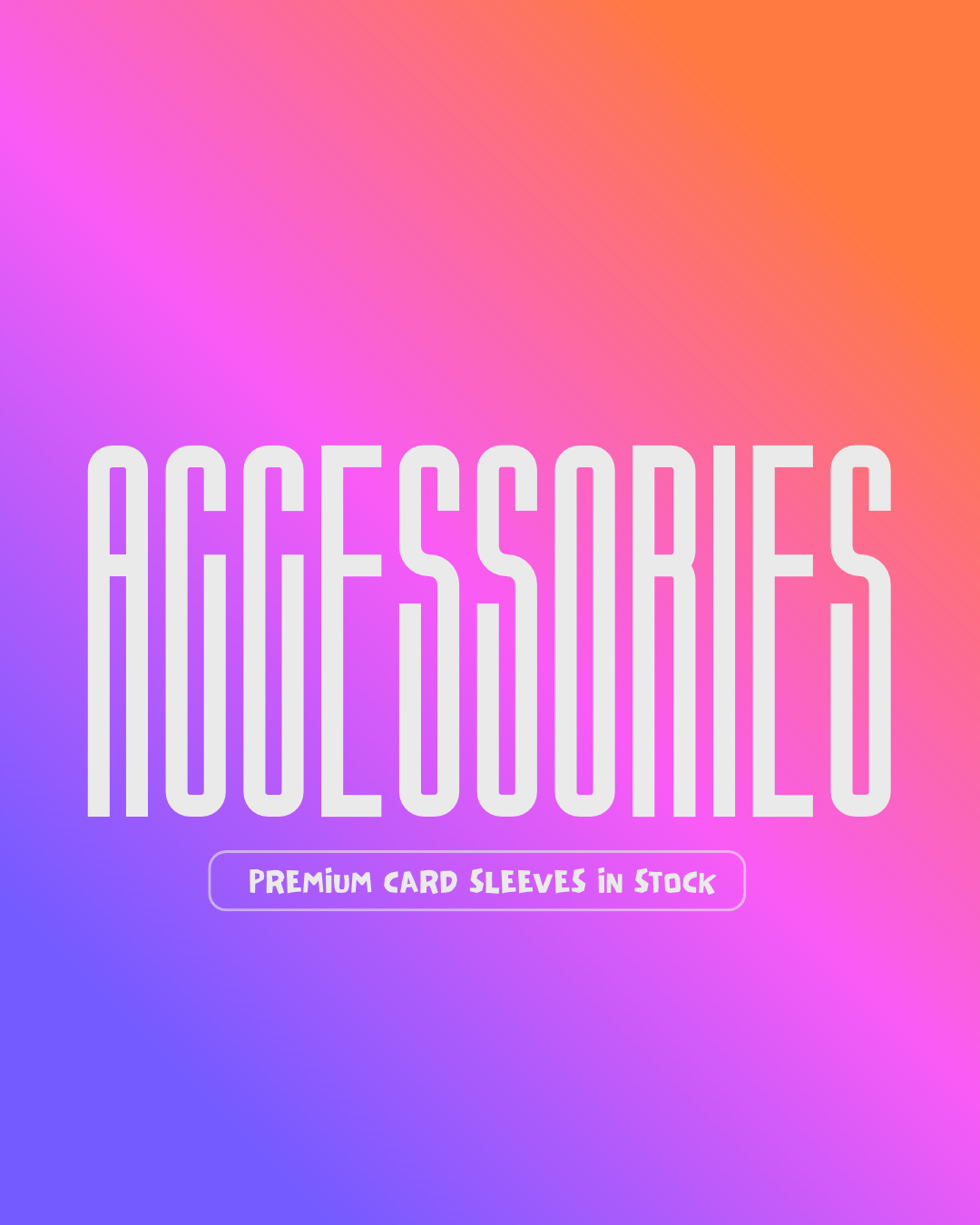 Accessories