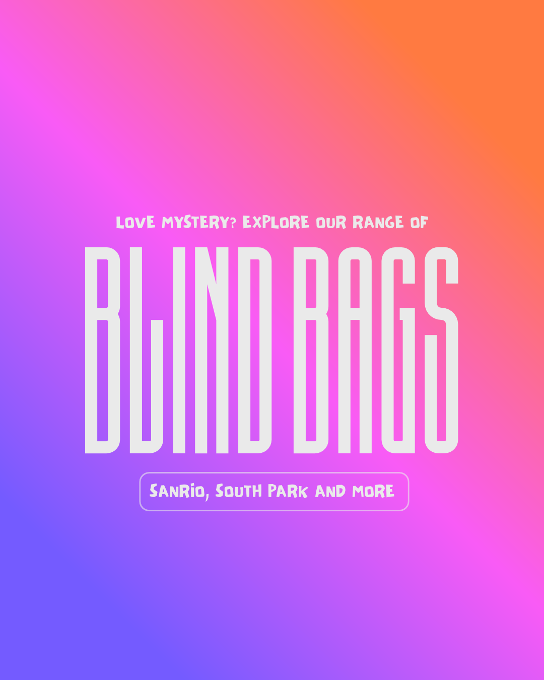 Blind Bags